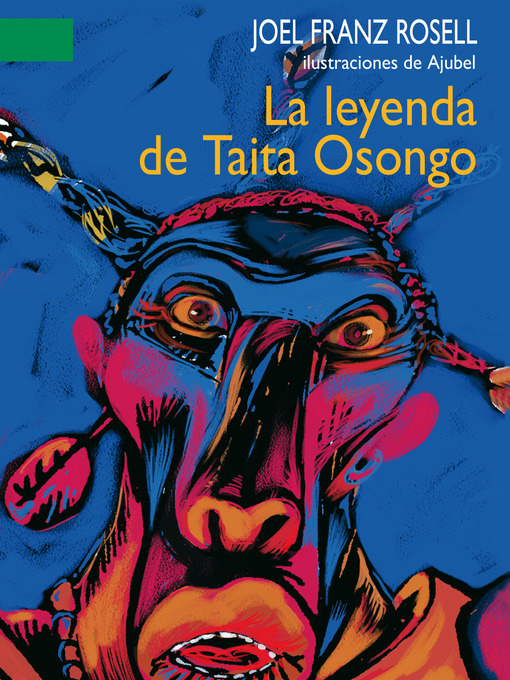 Title details for La leyenda de Taita Osongo by Joel Franz Rossell - Available
